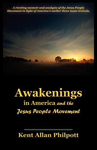 Beispielbild fr Awakenings in America and the Jesus People Movement zum Verkauf von ThriftBooks-Atlanta