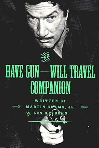 9780970331007: The Have Gun: Will Travel Companion