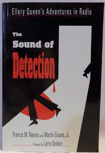 Beispielbild fr The Sound of Detection: Ellery Queen's Adventures in Radio zum Verkauf von HPB-Diamond