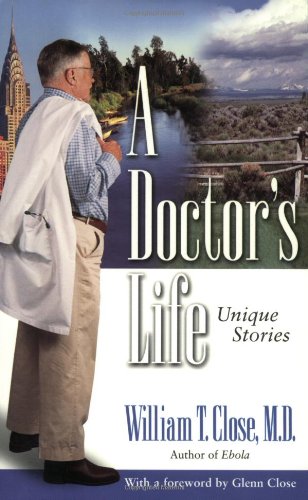 Beispielbild fr A Doctor's Life: Unique Stories zum Verkauf von SecondSale