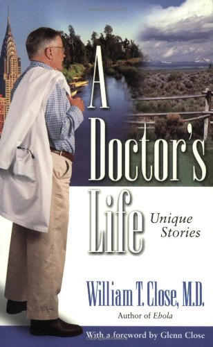 A Doctor's Life: Unique Stories