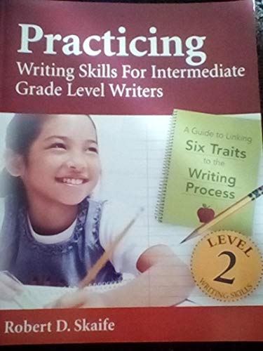 Beispielbild fr Practicing Writing Skills for Intermediate Grade Level Writers zum Verkauf von Bookmans