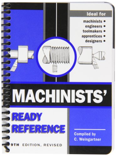 9780970339805: Machinists' Ready Reference