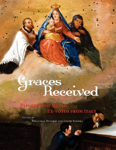Stock image for Graces Received : Painted and Metal Ex-Votos from Italy for sale by Better World Books
