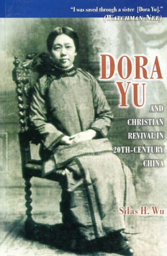 Stock image for Dora Yu and Christian revival in 20th-century China for sale by Better World Books: West