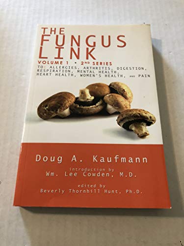 9780970341808: The Fungus Link: An Introduction to Fungal Disease, Including the Initial Phase Diet