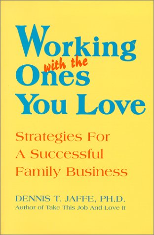 Stock image for Working With The Ones You Love for sale by ThriftBooks-Dallas