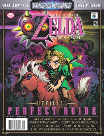 The Legend of Zelda: Majora's Mask Official Perfect Guide (Versus Books) (9780970347367) by Loe, Casey