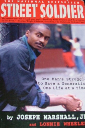 Beispielbild fr Street Soldier: One Man's Struggle to Save a Generation, One Life at a Time zum Verkauf von HPB-Ruby