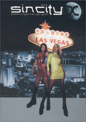 Stock image for Sin City: Generation X's Guide to Las Vegas Nightlife. for sale by Black Cat Hill Books