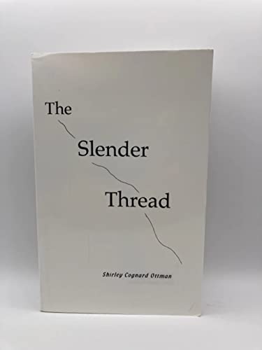 Beispielbild fr The Slender Thread zum Verkauf von Wonder Book