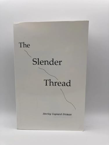 Stock image for The Slender Thread for sale by Wonder Book