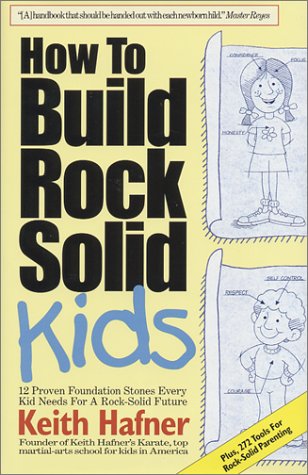 Beispielbild fr How to Build Rock Solid Kids zum Verkauf von Better World Books