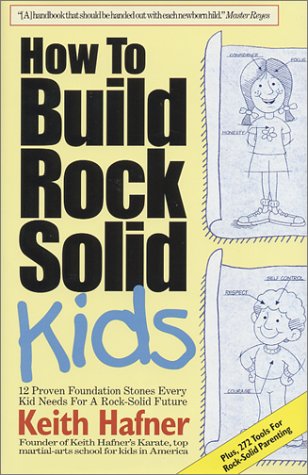 Stock image for How to Build Rock Solid Kids for sale by Better World Books