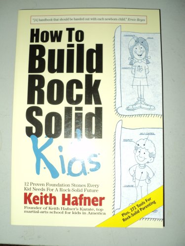 Beispielbild fr How to Build Rock Solid Kids zum Verkauf von Better World Books