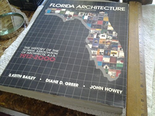 Beispielbild fr Florida Architecture : A Celebration zum Verkauf von ThriftBooks-Atlanta