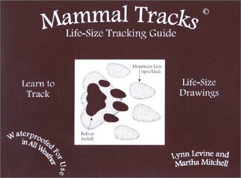 9780970365408: Mammal Tracks : Life-Size Tracking Guide [Spiralbindung] by Levine, Lynn, Mit...