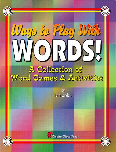 Imagen de archivo de Ways to Play with Words!: A Collection of Word Games & Activities a la venta por Wonder Book