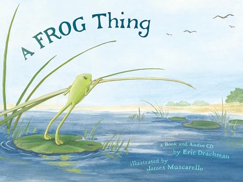 

A Frog Thing (with Audio Cd) [signed] [first edition]