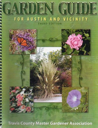 9780970388315: Garden Guide for Austin and Vicinity