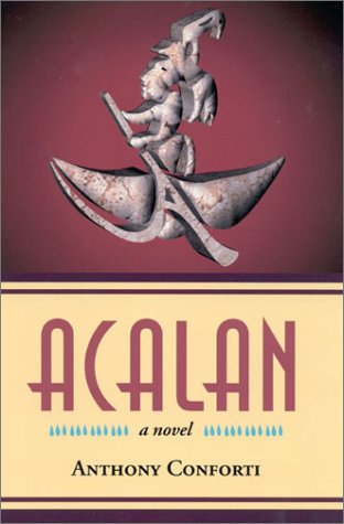 Acalan: a Novel