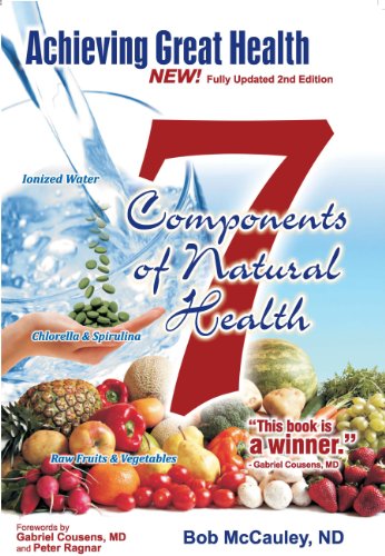 Beispielbild fr Achieving Great Health: The 7 Components of Great Health zum Verkauf von Revaluation Books