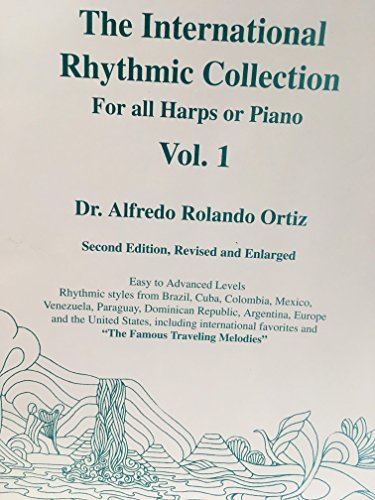 9780970396020: The International Rhythmic Collection for All Harps or Piano Vol. 1