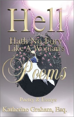 Stock image for Hell Hath No Fury Like A Womans Poems, Poetry and Essays" for sale by Hawking Books