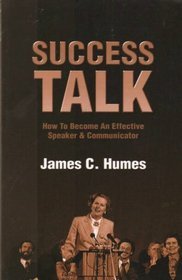 Stock image for Success Talk: How to Become an Effective Speaker & Communicator for sale by ThriftBooks-Dallas