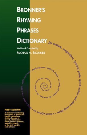 9780970404503: Bronner's Rhyming Phrases Dictionary