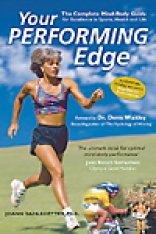 Stock image for Your Performing Edge: The Complete Mind-Body Guide for Excellence in Sports, Health, and Life for sale by Pomfret Street Books