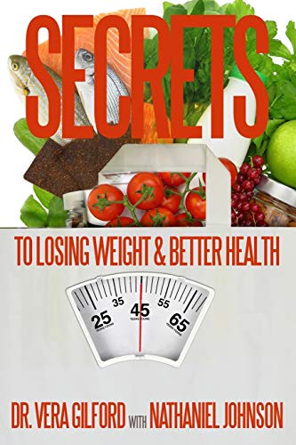 Stock image for Secrets to Losing Weight & Better Health for sale by Save With Sam