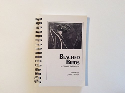 Beispielbild fr Beached Birds : A Coast Field Guide zum Verkauf von Better World Books