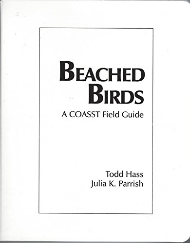 Stock image for Beached Birds. A Coasst Field Guide for sale by Calendula Horticultural Books