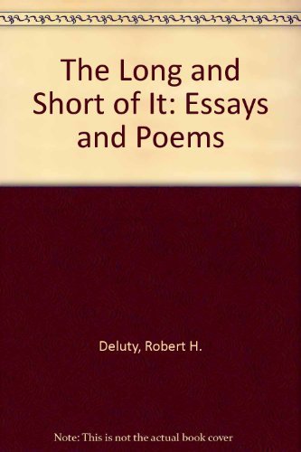 Imagen de archivo de The Long and Short of It: Essays and Poems a la venta por Wonder Book
