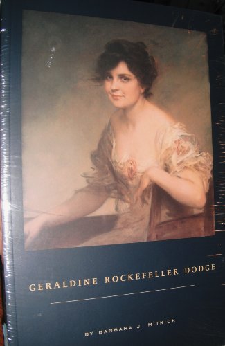 Stock image for Geraldine Rockefeller Dodge for sale by ThriftBooks-Dallas