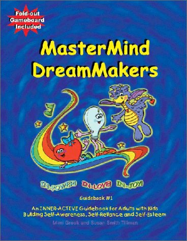 Stock image for MasterMind Dream Makers Guidebook: In-Power, In-Love, In-Joy for sale by ThriftBooks-Atlanta