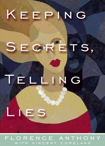 9780970432513: Keeping Secrets, Telling Lies