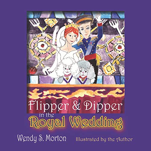 Imagen de archivo de Flipper Dipper in the Royal Wedding a la venta por Big River Books