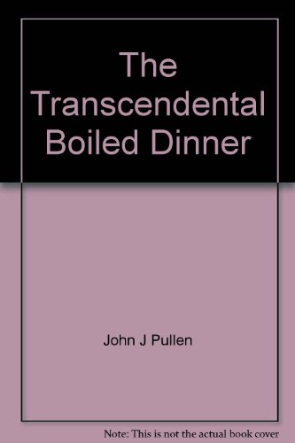 9780970440808: Title: The Transcendental Boiled Dinner