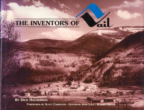 Stock image for The Inventors of Vail for sale by Autumn Leaves