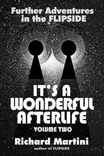 Stock image for It's A Wonderful Afterlife Vol 2: Further Adventures Into The Flipside for sale by Book Deals