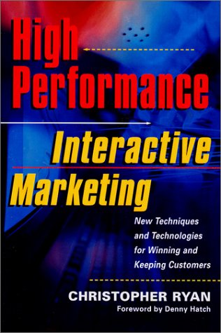Beispielbild fr High-Performance Interactive Marketing zum Verkauf von books4u31