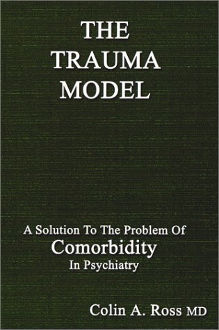 Imagen de archivo de The Trauma Model a la venta por ThriftBooks-Atlanta