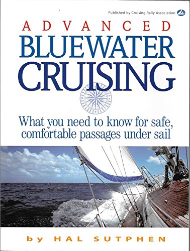 9780970456007: Advanced Bluewater Cruising