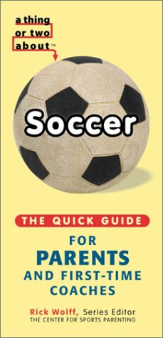 Beispielbild fr A Thing or Two About Soccer zum Verkauf von Wonder Book
