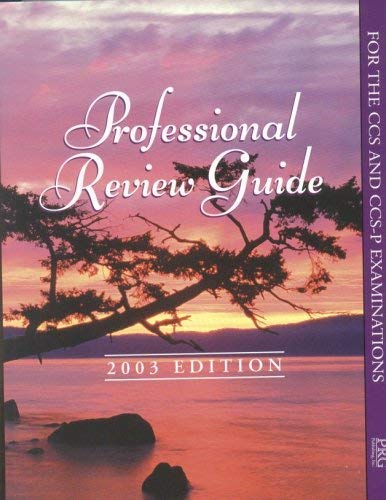 Imagen de archivo de Professional Review Guide for Ccs and Ccs-P Examinations 2003 a la venta por HPB-Red