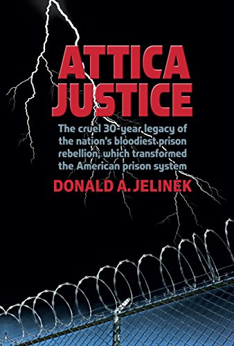 Beispielbild fr Attica Justice; the Cruel 30-year Legacy of the Nations's bloodiest Prison Rebellion, Which Transformed the American Prison System zum Verkauf von Hackenberg Booksellers ABAA