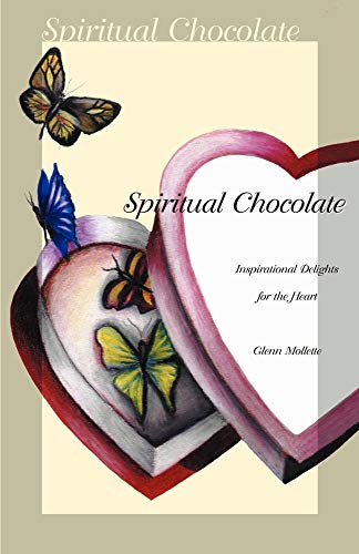 Stock image for Spiritual Chocolate: Inspirational Delights for the Heart for sale by Revaluation Books