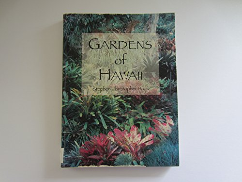 Stock image for Gardens of Hawaii Haus, Stephen Christopher for sale by GridFreed